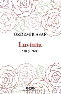 Özdemir Asaf - Lavinia Aşk Şiirleri