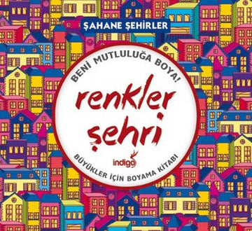 Renkler Şehri - Şahane Şehirler