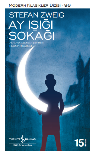 Ay ışığı sokağı / Stefan Zweig