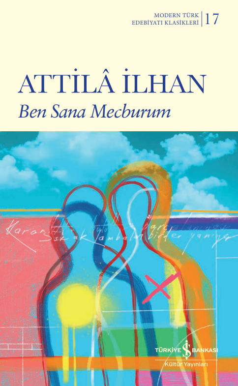 Ben Sana Mecburum / Attilâ İlhan