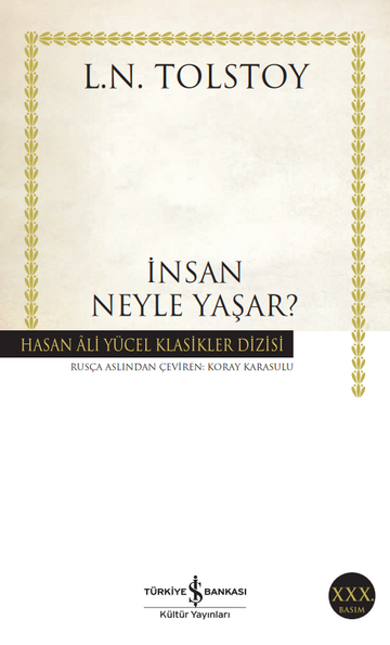 İnsan Neyle Yaşar? / Lev Nikolayeviç Tolstoy