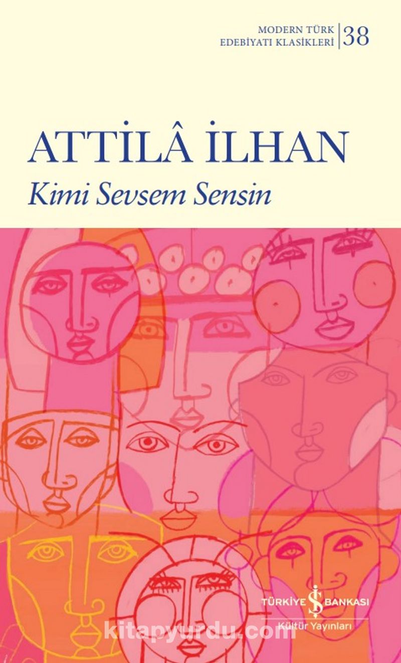 Atilla İlhan - Kimi Sevsem Sensin